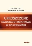 Uproszczone ewidencje podatkowe w gastronomii. Autor: Witczak Radosław, Fila Joanna. Dadada.pl Okładka książki Uproszczone ewidencje podatkowe w gastronomii