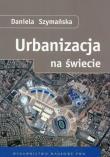 Okładka książki Urbanizacja na świecie