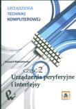 Urządzenia techniki komputerowej Część 2. Autor: Wojtuszkiewicz Krzysztof. Dadada.pl Okładka książki Urządzenia techniki komputerowej Część 2