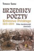 Okładka książki Urzędnicy poczty Królestwa Polskiego w latach 1815 - 1866