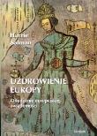 Uzdrowienie Europy. Autor: Salman Harrie. Dadada.pl Okładka książki Uzdrowienie Europy