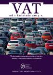 VAT od 1 kwietnia 2014. Autor: Kuciński Rafał, Świąder Bogdan. Dadada.pl Okładka książki VAT od 1 kwietnia 2014