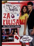 Okładka książki Violetta. Za kulisami. Nie tylko dla fanów.