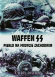 Okładka książki Waffen SS Piekło na froncie zachodnim