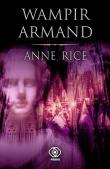 Okładka książki Wampir Armand - Anne Rice
