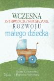 Wczesna interw. i wspom. rozwoju małego dziecka. Autor: red. Beata Cytowska, Barbara Winczura. Dadada.pl Okładka książki Wczesna interw. i wspom. rozwoju małego dziecka