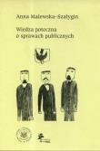 Wiedza potoczna o sprawach publicznych. Autor: Malewska-Szałygin Anna. Dadada.pl Okładka książki Wiedza potoczna o sprawach publicznych