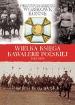 Opakowanie Wielka Księga Kawalerii Polskiej 1918-1939 - Przysposobienie Wojskowe Konne Krakusi