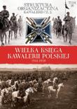 Opakowanie Wielka Księga Kawalerii Polskiej 1918-1939 - Struktura organizacyjna kawalerii cz. 2