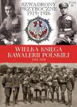 Opakowanie Wielka Księga Kawalerii Polskiej 1918-1939 - Szwadrony przyboczne 1919-1926