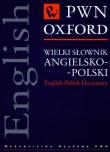 Wielki słownik angielsko-polski PWN Oxford. Wydawca: Wydawnictwo Naukowe PWN. Dadada.pl Opakowanie Wielki słownik angielsko-polski PWN Oxford