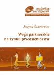 Więzi partnerskie na rynku przedsiębiorstw. Autor: Światowiec Justyna. Dadada.pl Okładka książki Więzi partnerskie na rynku przedsiębiorstw