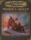 Władcy Dziczy  Przewodnik dla bardów druidów i tropicieli. Autor: Eckelberry David, Selinker Mike. Dadada.pl Okładka książki Władcy Dziczy  Przewodnik dla bardów druidów i tropicieli