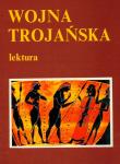 Wojna trojańska. Autor: Srokowski Stanisław. Dadada.pl Okładka książki Wojna trojańska