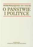 Wprowadzenie do nauki o państwie i polityce. Autor: Bogumił Szmulik (red.). Dadada.pl Okładka książki Wprowadzenie do nauki o państwie i polityce