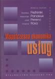 Współczesna ekonomika usług. Autor: Flejterski Stanisław, Panasiuk Aleksander, Perenc Józef. Dadada.pl Okładka książki Współczesna ekonomika usług