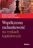 Współczesna rachunkowość na rynkach kapitałowych. Autor: Grabiński Konrad, Kędzior Marcin, Krasodomska Joanna. Dadada.pl Okładka książki Współczesna rachunkowość na rynkach kapitałowych
