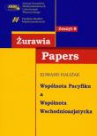 Wspólnota Pacyfiku a Wspólnota Wschodnioazjatycka. Autor: Haliżak Edward. Dadada.pl Okładka książki Wspólnota Pacyfiku a Wspólnota Wschodnioazjatycka