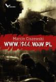 www.1944.waw.pl. Autor: Marcin Ciszewski. Dadada.pl Okładka książki www.1944.waw.pl