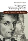 Okładka książki Wychowankowie Uniwersytetu Wileńskiego w świetle korespondencji, wspomnień, dokumentów: Joachim Lele