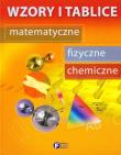 Wzory i tablice matematyczne, fizyczne, chemiczne. Autor: Szymczyk Tomasz, Rabiej Stanisław, Pielesz Ewa. Dadada.pl Okładka książki Wzory i tablice matematyczne, fizyczne, chemiczne