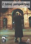 Z żabiej perspektywy Pięć lat festiwalu Camerimage w Łodzi. Autor: Joanna Podolska, Świerkocka Anna. Dadada.pl Okładka książki Z żabiej perspektywy Pięć lat festiwalu Camerimage w Łodzi