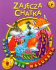 Okładka książki Zajęcza chatka Bajka dla maluszka