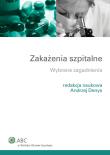 Zakażenia szpitalne. Autor: Andrzej Denys. Dadada.pl Okładka książki Zakażenia szpitalne