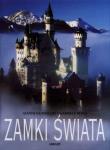 Zamki świata. Autor: Guadalupi Gianni, Reina Gabriele. Dadada.pl Okładka książki Zamki świata