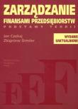 Zarządzanie finansami przedsiębiorstw podstawy teorii. Autor: Czekaj Jan, Dresler Zbigniew. Dadada.pl Okładka książki Zarządzanie finansami przedsiębiorstw podstawy teorii
