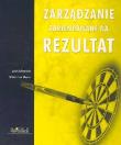 Zarządzanie zorientowane na rezultat. Autor: Schouten Jan, Beers Wim. Dadada.pl Okładka książki Zarządzanie zorientowane na rezultat