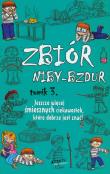 Zbiór niby-bzdur t.3 Jeszcze więcej śmiesznych ciekawostek, które dobrze jest znać!. Wydawca: Jedność. Dadada.pl Opakowanie Zbiór niby-bzdur t.3 Jeszcze więcej śmiesznych ciekawostek, które dobrze jest znać!