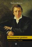 Zbuntowany geniusz. Autor: Honsza Norbert. Dadada.pl Okładka książki Zbuntowany geniusz