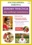 Zdrowy tryb życia aby uniknąć nowotworu. Autor: OPRACOWANIE  ZBIOROWE. Dadada.pl Okładka książki Zdrowy tryb życia aby uniknąć nowotworu
