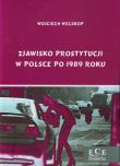 Okładka książki Zjawisko prostytucji w Polsce po 1989 roku