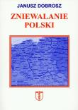 Okładka książki Zniewalanie Polski