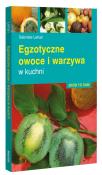 Zrób to sam. Egzotyczne owoce i warzywa w kuchni. Autor: Gabriele Lehari. Dadada.pl Okładka książki Zrób to sam. Egzotyczne owoce i warzywa w kuchni