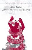 Okładka książki Żywoty świętych osiedlowych