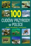 100 cudów przyrody w Polsce. Parki narodowe. Autor: Szewczyk Izabela, Szewczyk Robert. Dadada.pl Okładka książki 100 cudów przyrody w Polsce. Parki narodowe