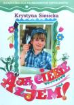 A ja ciebie zjem!. Autor: Krystyna Siesicka. Dadada.pl Okładka książki A ja ciebie zjem!
