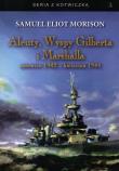 Aleuty, Wyspy Gilberta i Marshalla. Autor: Morison Samuel Eliot. Dadada.pl Okładka książki Aleuty, Wyspy Gilberta i Marshalla
