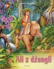 Okładka książki Ali z dżungli. Opowieści o zwierzętach