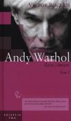 Andy Warhol Życie i śmierć Tom 1. Autor: Bockris Victor. Dadada.pl Okładka książki Andy Warhol Życie i śmierć Tom 1