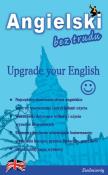 Angielski bez trudu Upgrade your English. Autor: Wood Alison. Dadada.pl Okładka książki Angielski bez trudu Upgrade your English