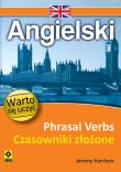Angielski Phrasal Verbs Czasowniki złożone. Autor: Harrison Jeremy. Dadada.pl Okładka książki Angielski Phrasal Verbs Czasowniki złożone