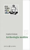 Archeologia mediów. Autor: Zielinski Siegfried. Dadada.pl Okładka książki Archeologia mediów