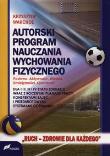 Autorski program nauczania wychowania fizycznego. Autor: Warchoł Krzysztof. Dadada.pl Okładka książki Autorski program nauczania wychowania fizycznego