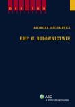 BHP w budownictwie. Autor: Kościukiewicz Kazimierz. Dadada.pl Okładka książki BHP w budownictwie