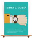 Okładka książki Biznes ci ucieka