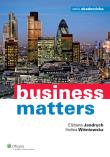 Business Matters. Autor: Jendrych Elżbieta, Wiśniewska Halina. Dadada.pl Okładka książki Business Matters